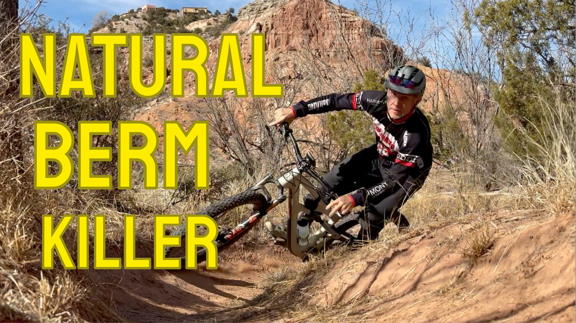 How to ride berms on a Mountain Bike